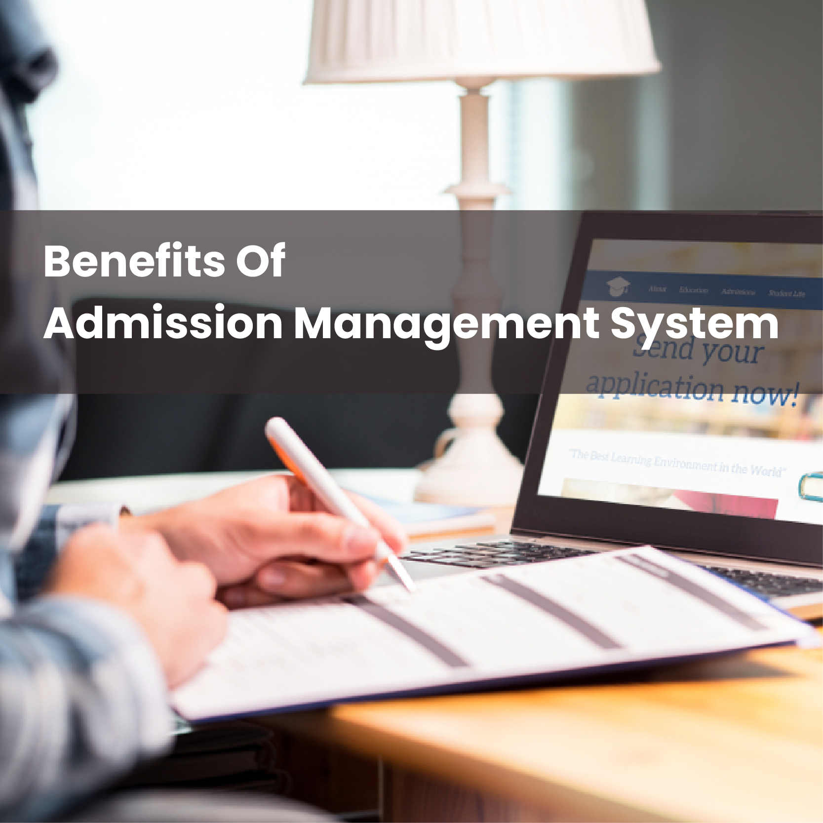 Benefits of Admission Management System