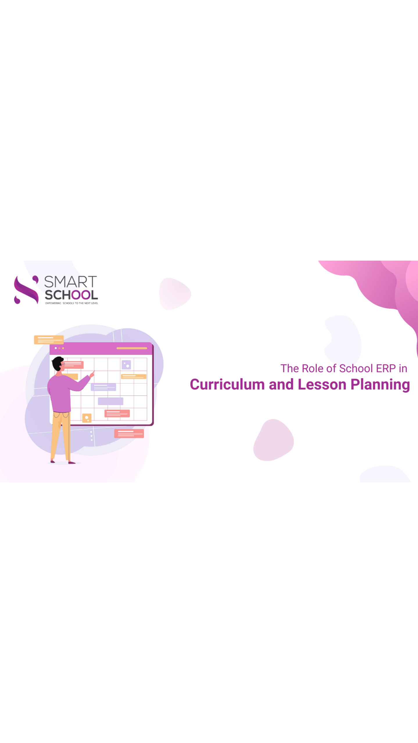 The Role of School ERP in Curriculum and Lesson Planning